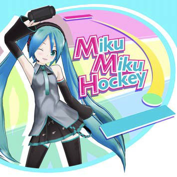 拡張現実で初音ミクとエアホッケー『Miku Miku Hockey』詳細判明