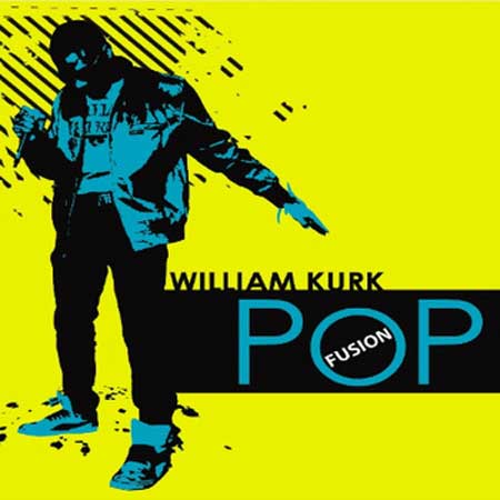 William Kurk - Pop-Fusion