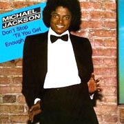 Don't Stop 'til You Get Enough / Michael Jackson