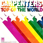 Top of the World / Carpenters