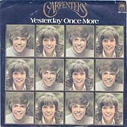 Yesterday Once More / Carpenters